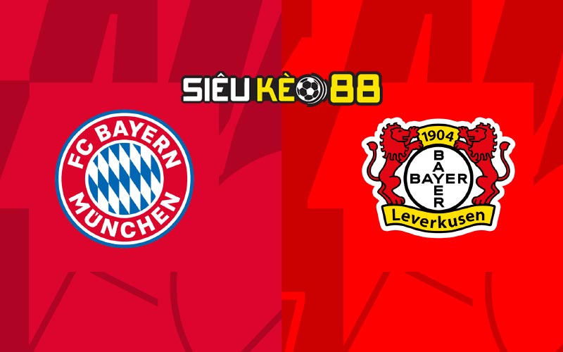 Soi kèo nhà cái Bayern Munich vs Leverkusen với tỷ lệ kèo 90 phút